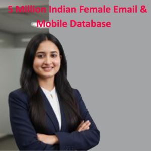 indian female email list and mobile number database